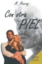 Con otra piel