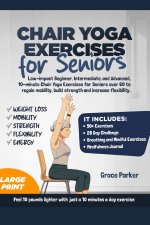 Chair Yoga Exercises for Seniors