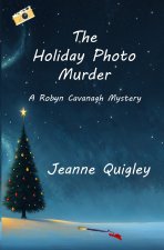 The Holiday Photo Murder
