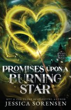 Promises Upon a Burning Star