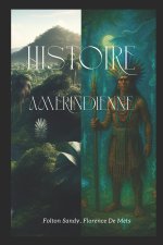Histoire Amérindienne