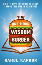 The One-Hour Wisdom Burger