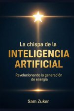 La chispa de la Inteligencia Artificial