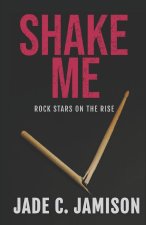 Shake Me