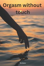 Orgasm without touch