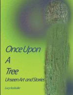 Once Upon A Tree