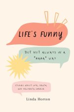 Life's Funny