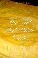 The Wet Bed Pride Guide (diaper version)
