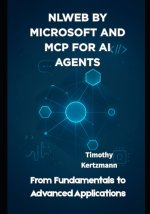 NLWeb by Microsoft and MCP for AI Agents