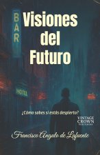 Visiones del Futuro