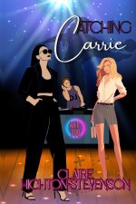 Catching Carrie