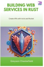 Building Web Services in Rust
