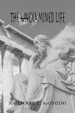 The UnExamined Life