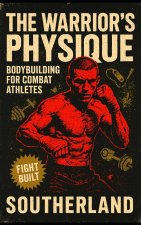 The Warrior's Physique