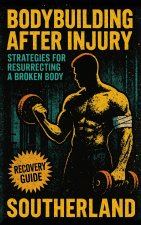 Bodybuilding After Injury