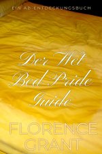 Der Wet Bed Pride Guide