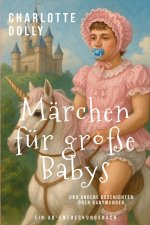 Märchen für große Babys