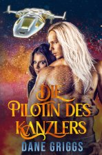 Die Pilotin des Kanzlers