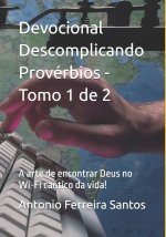 Devocional Descomplicando Provérbios - Tomo 1 de 2