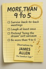 More Than 9 to 5