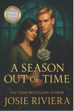 A Season Out of Time Large Print