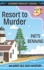 Resort to Murder