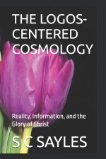 THE LOGOS-CENTERED COSMOLOGY