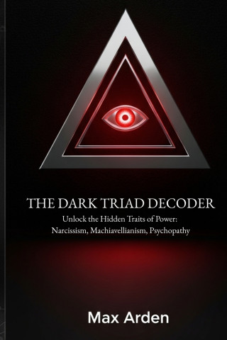 THE DARK TRIAD DECODER