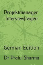 Projektmanager Interviewfragen