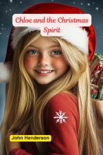 Chloe and The Christmas Spirit