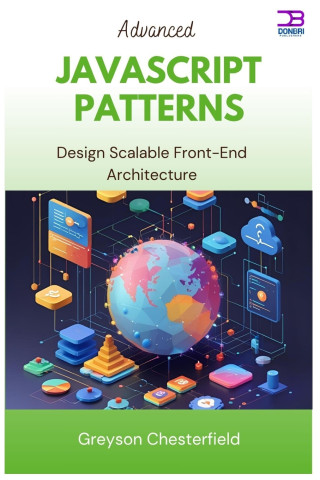 Advanced JavaScript Patterns
