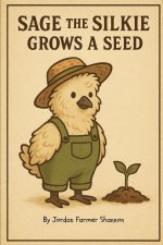 Sage the Silkie Grows a Seed