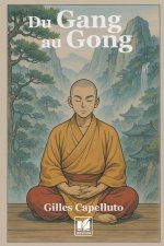Du Gang au Gong