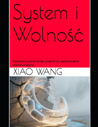 System i Wolność