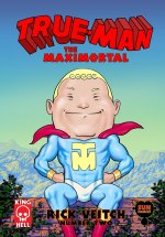 True-Man The Maximortal Comics #2