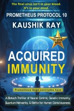 ACQUIRED IMMUNITY - PROMETHEUS PROTOCOL 10