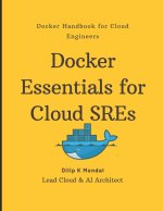 Docker Essentials for Cloud SREs