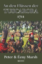 An den Flüssen der TUSCARORA