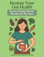 Restore Your Gut Health