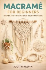 MACRAMÉ FOR BEGINNERS
