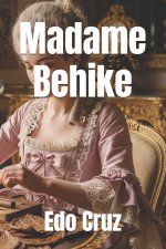 Madame Behike