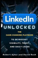 Linkedin Unlocked