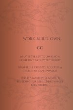 Work. Build. Own.