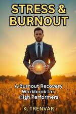 Stress and Burnout