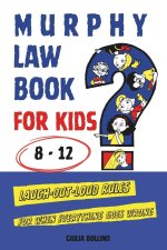 Murphy Law Book for Kids 8-12