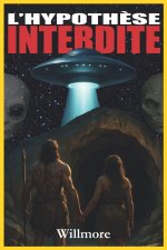 L'hypothèse interdite