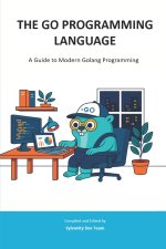 THE GO PROGRAMMING LANGUAGE