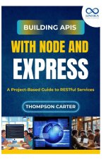 Building APIs with Node and Express