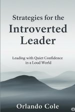 Strategies for the Introverted Leader