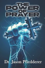 The Power of Prayer
